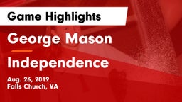 George Mason  vs Independence  Game Highlights - Aug. 26, 2019