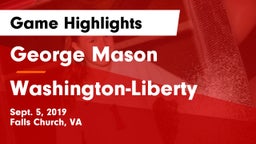 George Mason  vs Washington-Liberty  Game Highlights - Sept. 5, 2019