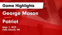 George Mason  vs Patriot Game Highlights - Sept. 7, 2019