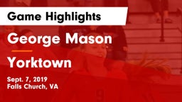 George Mason  vs Yorktown  Game Highlights - Sept. 7, 2019