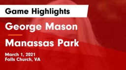 George Mason  vs Manassas Park Game Highlights - March 1, 2021