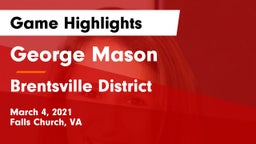 George Mason  vs Brentsville District  Game Highlights - March 4, 2021