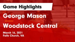 George Mason  vs Woodstock Central  Game Highlights - March 16, 2021