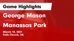 George Mason  vs Manassas Park Game Highlights - March 18, 2021