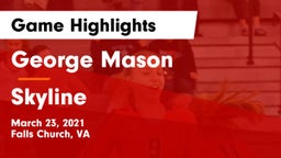 George Mason  vs Skyline  Game Highlights - March 23, 2021