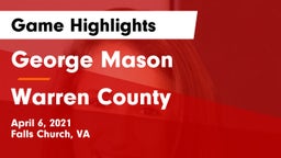 George Mason  vs Warren County  Game Highlights - April 6, 2021