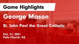George Mason  vs  St. John Paul the Great Catholic  Game Highlights - Oct. 21, 2021