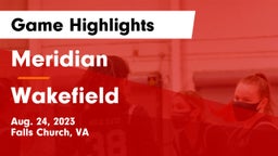 Meridian  vs Wakefield  Game Highlights - Aug. 24, 2023