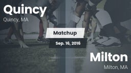 Matchup: Quincy  vs. Milton  2016