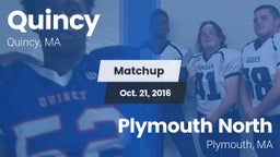 Matchup: Quincy  vs. Plymouth North  2016