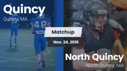 Matchup: Quincy  vs. North Quincy  2016