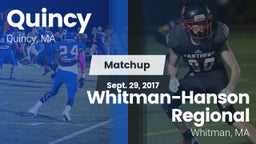 Matchup: Quincy  vs. Whitman-Hanson Regional  2017