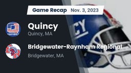 Recap: Quincy  vs. Bridgewater-Raynham Regional  2023