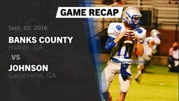 Recap: Banks County  vs. Johnson  2016