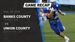 Recap: Banks County  vs. Union County  2016