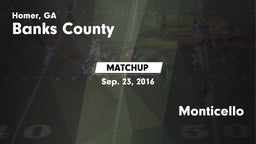 Matchup: Banks County High vs. Monticello  2016