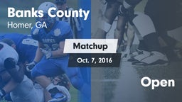 Matchup: Banks County High vs. Open 2016
