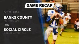 Recap: Banks County  vs. Social Circle  2016