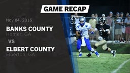 Recap: Banks County  vs. Elbert County  2016