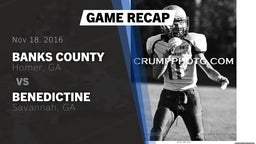 Recap: Banks County  vs. Benedictine  2016