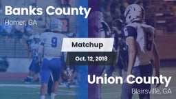 Matchup: Banks County High vs. Union County  2018