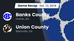 Recap: Banks County  vs. Union County  2018