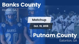 Matchup: Banks County High vs. Putnam County  2018