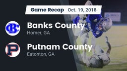 Recap: Banks County  vs. Putnam County  2018