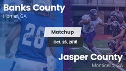 Matchup: Banks County High vs. Jasper County  2018