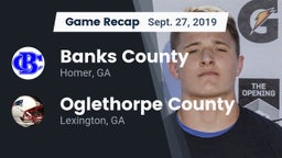 Recap: Banks County  vs. Oglethorpe County  2019