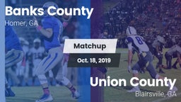 Matchup: Banks County High vs. Union County  2019