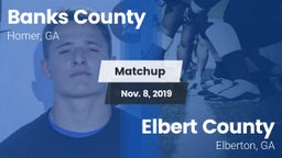 Matchup: Banks County High vs. Elbert County  2019