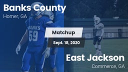 Matchup: Banks County High vs. East Jackson  2020
