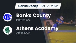 Recap: Banks County  vs. Athens Academy 2022