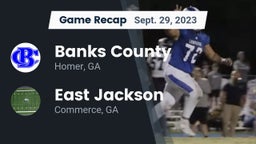Recap: Banks County  vs. East Jackson  2023