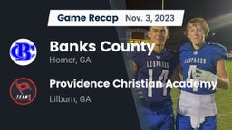 Recap: Banks County  vs. Providence Christian Academy  2023