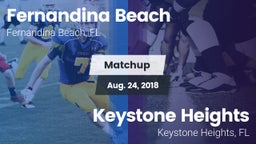 Matchup: Fernandina Beach vs. Keystone Heights  2018