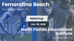 Matchup: Fernandina Beach vs. North Florida Educational Institute  2020