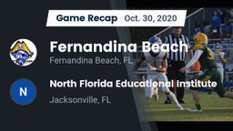 Recap: Fernandina Beach  vs. North Florida Educational Institute  2020