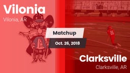 Matchup: Vilonia  vs. Clarksville  2018