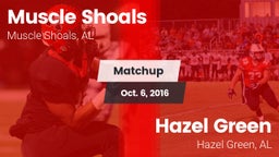 Matchup: Muscle Shoals High vs. Hazel Green  2016