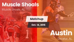 Matchup: Muscle Shoals High vs. Austin  2016
