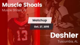 Matchup: Muscle Shoals High vs. Deshler  2016