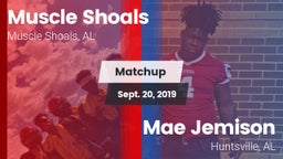 Matchup: Muscle Shoals High vs. Mae Jemison  2019