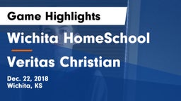 Wichita HomeSchool  vs Veritas Christian  Game Highlights - Dec. 22, 2018