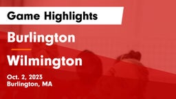 Burlington  vs Wilmington  Game Highlights - Oct. 2, 2023