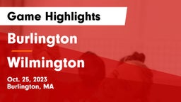 Burlington  vs Wilmington  Game Highlights - Oct. 25, 2023
