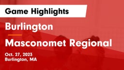 Burlington  vs Masconomet Regional  Game Highlights - Oct. 27, 2023