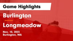 Burlington  vs Longmeadow Game Highlights - Nov. 10, 2023