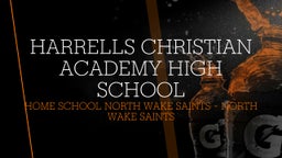 North Wake Saints football highlights Harrells Christian Academy High School